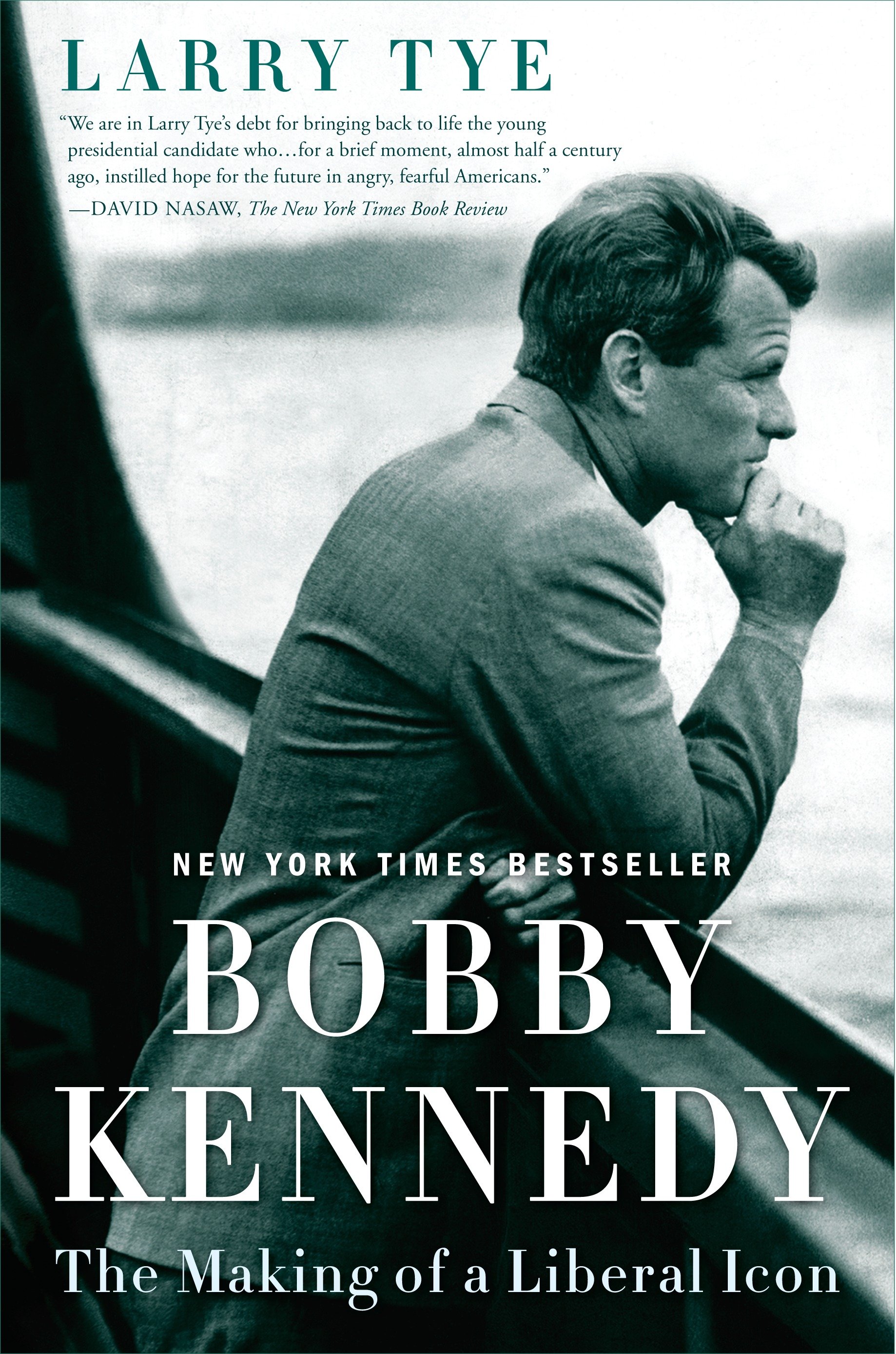 Bobby Kennedy the making of a liberal icon cover image